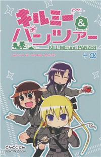 Kill Me Baby & Girls und Panzer dj - Kill Me & Panzer +a